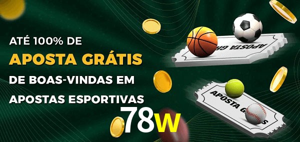 78w Ate 100% de Aposta Gratis